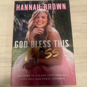 God Bless This Mess Book by Hannah Brown